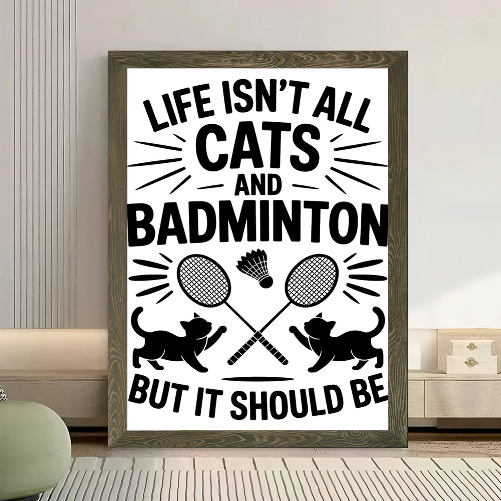 Cats and Badminton Funny Quote - Badminton Quotes Funny 评论和价格